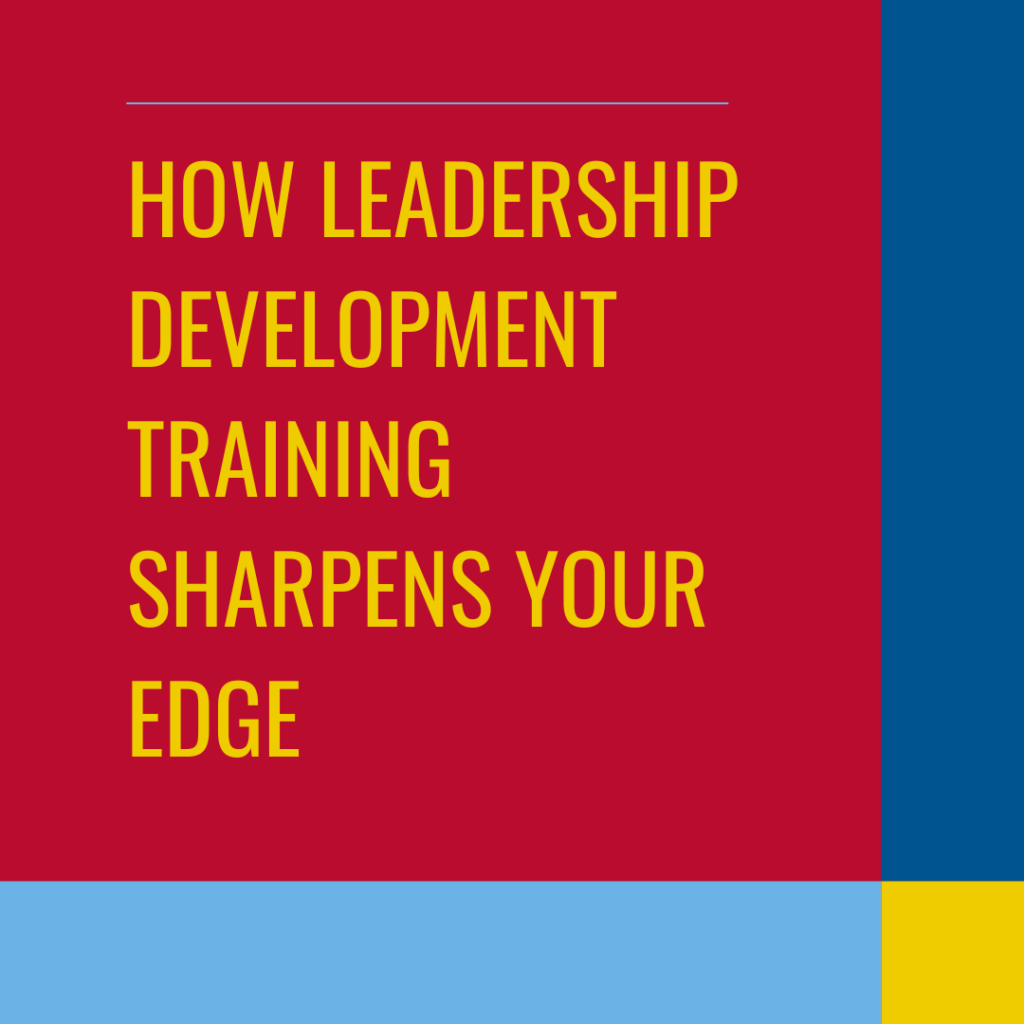 Bold yellow text on a red background reads, How Leadership Development Training Sharpens Your Resilience. The design features abstract blocks of blue and yellow colors at the bottom right corner.