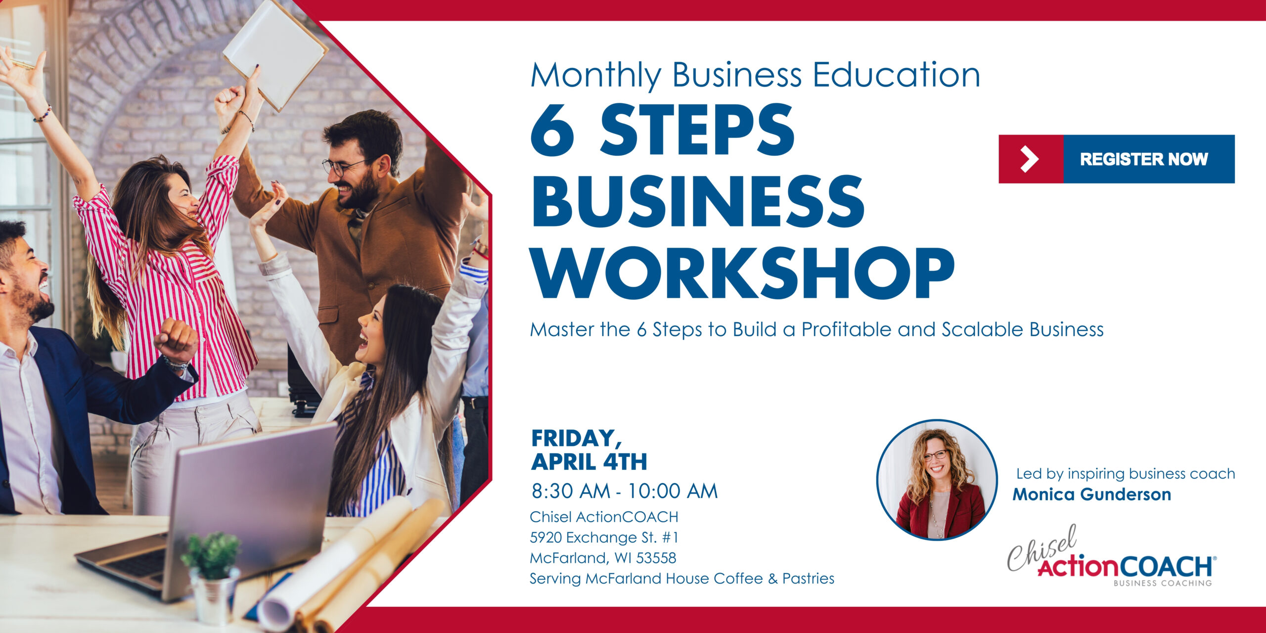 A lively group celebrates in an office setting, highlighting the 6 Steps Business Workshop on Friday, April 4th, from 8:30 AM to 10:00 AM at Chisol ActionCOACH in McFarland, WI. This essential business session is led by coach Monica Gunderson.