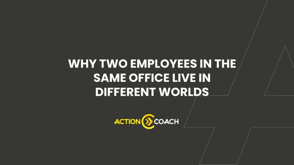 Dark grey background with white text that reads, Why two employees in the same office experience workplace differences. Below is the yellow and white ActionCOACH logo. Subtle geometric lines decorate the lower right corner.